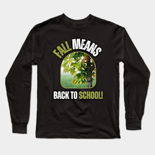 Back To School Long Sleeve T-Shirt